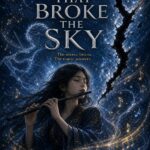 The Song That Broke the Sky A Fantasy Story Cover
