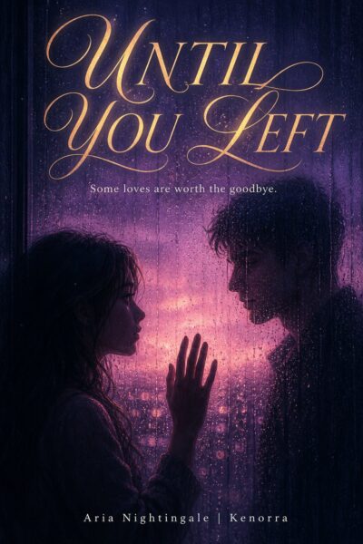 Until You Left A Romance Story Cover