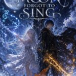 When The Moon Forgot to Sing A Romance Story Cover